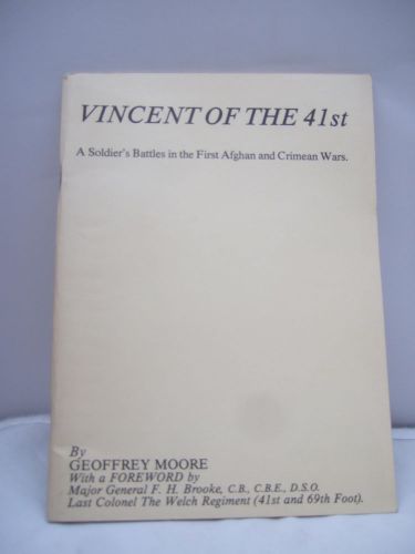 Vincent of the 41st - Soldier&#039;s Battles in the First Afghan &amp; Crimean Wars 1979