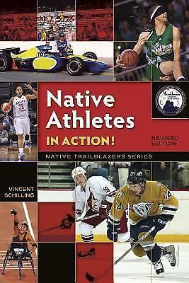 Native Athletes in Action by Vincent Schilling (2016, Paperback)