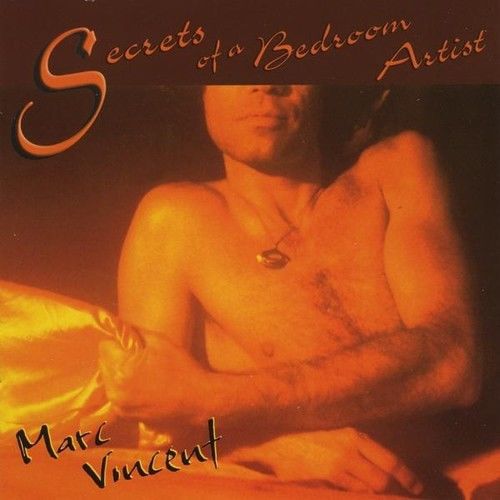 Marc Vincent - Secrets Of A Bedroom Artist [CD New]