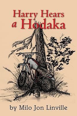 Harry hears a hodaka by milo linville (2013, paperback)