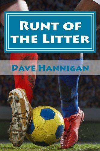 NEW Runt of the Litter by Dave Hannigan