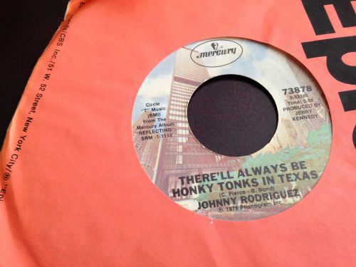 Johnny Rodriguez There ll Always Be &amp; Desperado 45 RPM