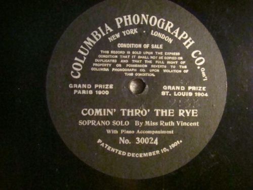 12&#034; 78  - b/s columbia 30024 -miss ruth vincent - comin&#039; thro&#039; the rye
