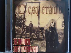 DESPERADO-Bloodied,But Unbowed-96 CD