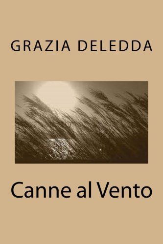 Canne al vento (italian edition) by grazia deledda