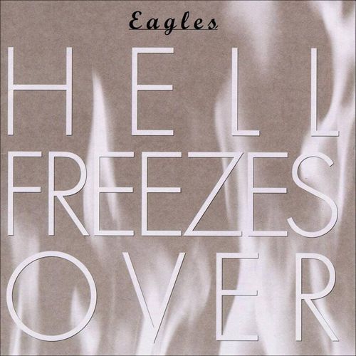 Hell Freezes Over, Eagles CD 1994 Hotel California, Desperado, Take It Easy LIVE
