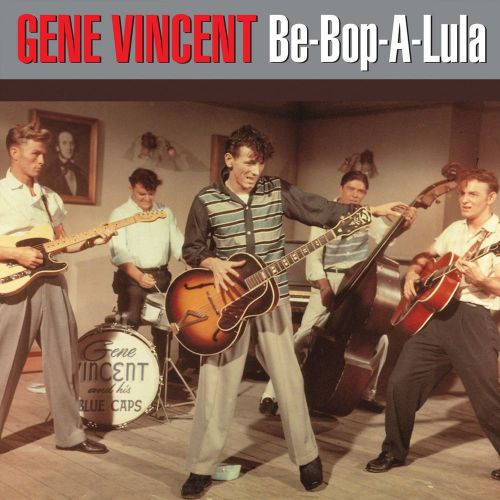 Gene Vincent BE-BOP-A-LULA Bluejean Bop / &amp; His Blue Caps +BONUS TRACKS New 2 CD