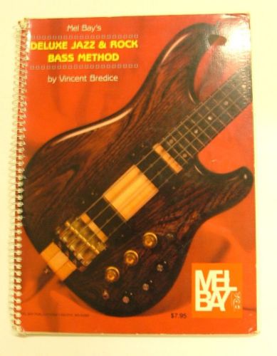 Mel bay&#039;s deluxe jazz &amp; rock bass method by vincent bredice spiral book