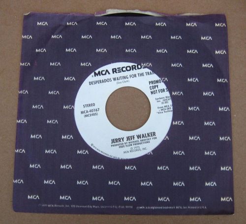 Jerry Jeff Walker - Gettin&#039; By/Desperados Waiting For... - Promo 7&#034; single