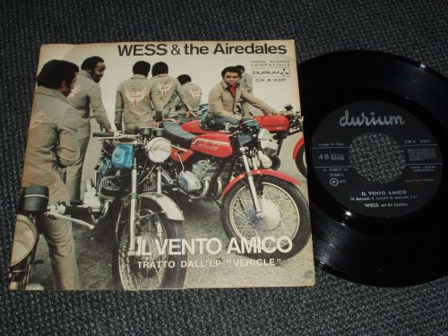 WESS &amp; THE AIREDALES - IL Vento Amico / Che Giorno 7&#034; 45 DURIUM Italian Soul