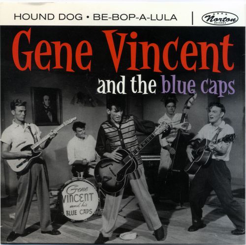 Gene vincent and the blue caps  &#034;hound dog c/w be-bop-a-lula&#034;  live    listen!