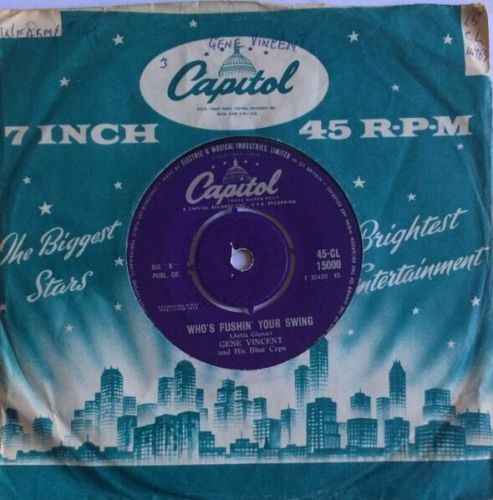 Gene vincent who&#039;s pushin&#039; your swing 7&#034; capitol uk 1959