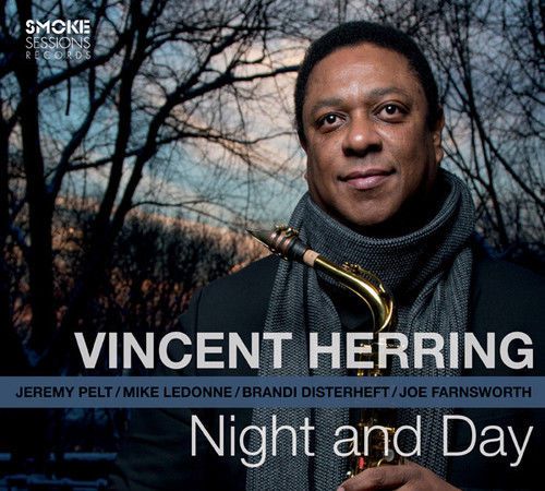 Vincent Herring - Night &amp; Day [CD New]