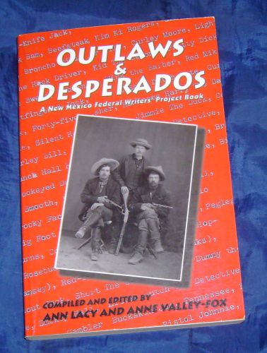 Outlaws and desperados new mexico federal writers project book