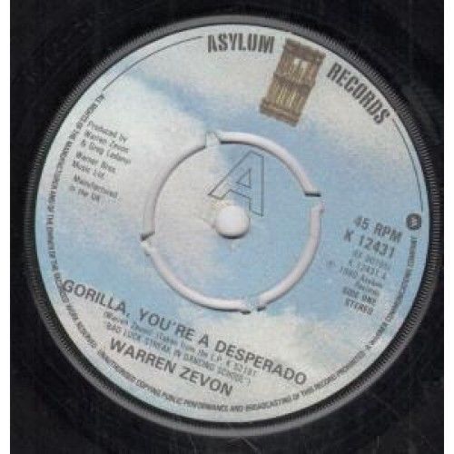 WARREN ZEVON Gorilla You&#039;re A Desperado 7&#034; VINYL 4 Pronged Centre Label Design