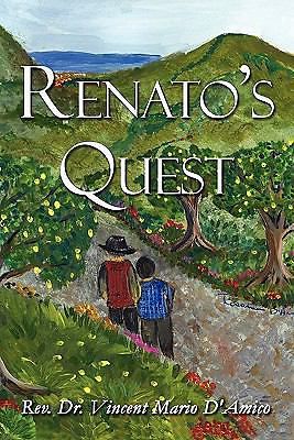 Renato&#039;s quest by vincent mario d&#039;amico (2005, paperback)