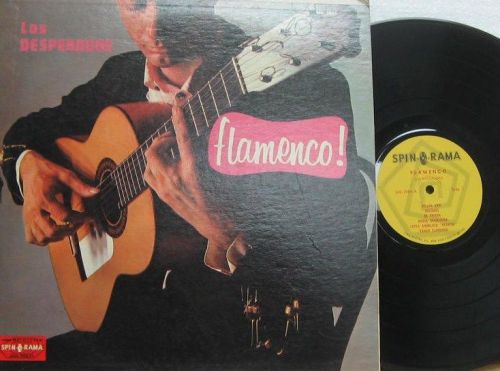 LOS DESPERADOS latin america LP FLAMENCO latin LATIN SPIN-RAMA VG+ VG+ 33 rpm vi