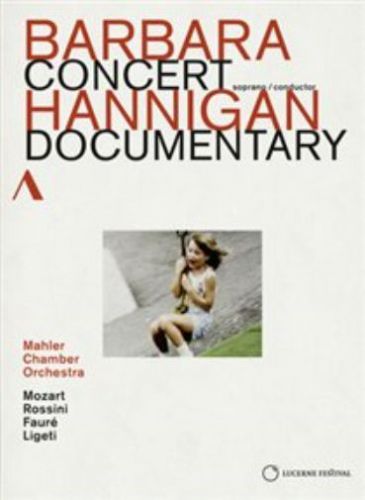 Barbara Hannigan: Concert/Documentary DVD NEW
