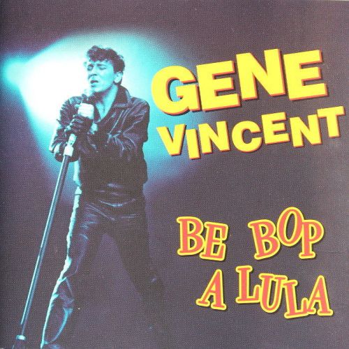 Gene vincent ( new cd ) be bop a lula ( digitally remastered ) rare oop