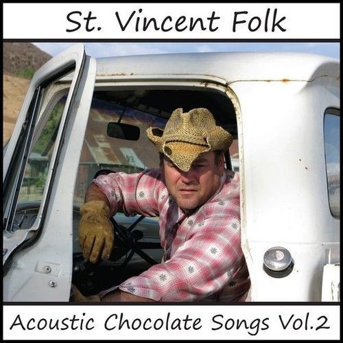 St. Vincent (Folk) - Vol. 2-Acoustic Chocolate Songs [CD New]