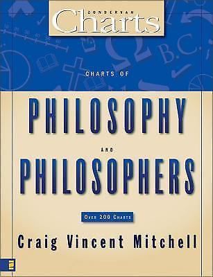 Zondervancharts: charts of philosophy and philosophers by craig vincent...