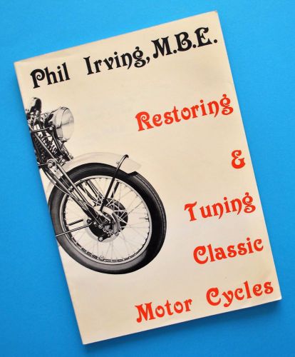 Vincent HRD BSA Norton Triumph JAP Motorcycle Restoring Manual Book Phil Irving