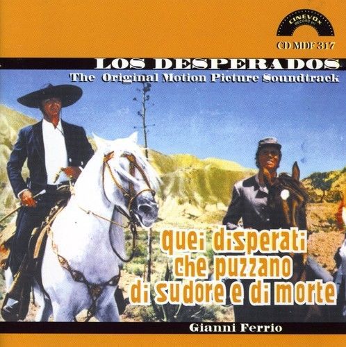 Gianni Ferrio - Los Desperados/Que [CD New]