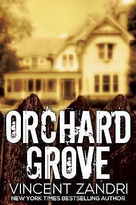 Orchard Grove by Vincent Zandri (2016, Hardcover)