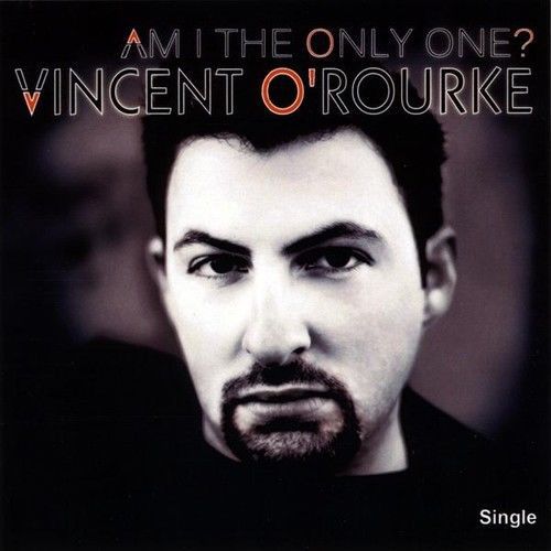 Vincent O&#039;Rourke - Am I The Only One? [CD New]